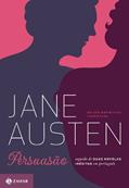 Ler Persuasão: edição comentada: Seguido de duas novelas inéditas em português, do autor Jane Austen