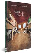 Ler Conto de Escola - Coleção Dedinho de Prosa, do autor Machado de Assis