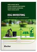 Ler ESG Investing: um Novo Paradigma de Investimentos?, do autor João Amato Neto; Lucas Cardoso dos Anjos; Yago Cavalcante; Pedro Kenzo Jukemura