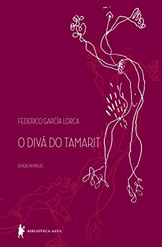 Ler O Divã do Tamarit, do autor Federico García Lorca Ler O Divã do Tamarit, do autor Federico García Lorca