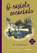 Ler O Castelo encantado - Segunda Edição, do autor Edith Nesbit