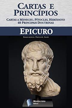 Epicuro, Cartas e Princípios, do autor Epicuro