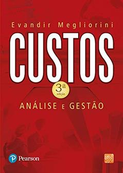 Custos: Análise e Gestão, do autor Evandir Megliorini