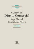 Ler Curso de Direito Comercial: das Sociedades (Volume 2), do autor Jorge Manuel Coutinho de Abreu