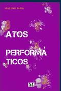 Ler Atos Performáticos, do autor Maleno Maia