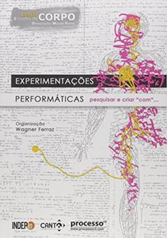 Experimentações Performáticas, do autor Wagner Ferraz