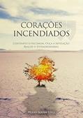 Ler Corações Incendiados, do autor Hugo Lima Ler Corações Incendiados, do autor Hugo Lima