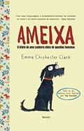 Ler Ameixa: O diário de uma cachorra cheia de questões humanas, do autor Emma Chichester Clark