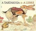 Ler A Tartaruga e a lebre, do autor Jerry Pinkney