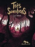 Ler Três sombras, do autor Cyril Pedrosa