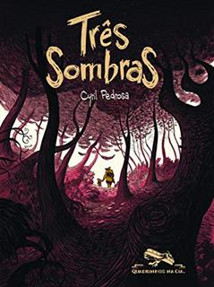 Três sombras, do autor Cyril Pedrosa