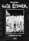 Ler Biblioteca Eisner O Milagre da Vida, do autor Will Eisner