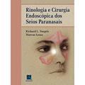 Ler Rinologia e Cirurgia Endoscópica dos Seios Paranasais, do autor Richard Voegels; Marcus Lessa Ler Rinologia e Cirurgia Endoscópica dos Seios Paranasais, do autor Richard Voegels; Marcus Lessa