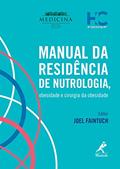Ler Manual da residência de nutrologia, obesidade e cirurgia da obesidade, do autor Joel Faintuch Ler Manual da residência de nutrologia, obesidade e cirurgia da obesidade, do autor Joel Faintuch