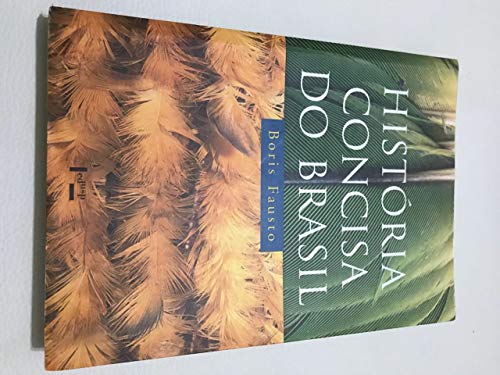 Ler História Concisa do Brasil, do autor Boris Fausto