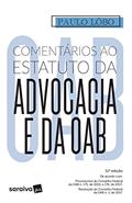 Ler Comentários ao Estatuto da Advocacia e da OAB, do autor Paulo Lôbo
