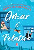 Ler Amar é relativo, do autor Sophie Kinsella
