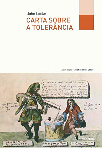 Ler Carta sobre a tolerância - Bilíngue (Latim-Português), do autor John Locke