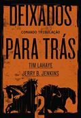Ler Deixados para trás 2: Comando Tribulação, do autor Tim LaHaye; Jerry B. Jenkins