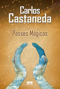 Ler Passes mágicos, do autor Carlos Castaneda Ler Passes mágicos, do autor Carlos Castaneda