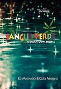 Ler Sangue Verde: O Encanto das Folhas, do autor Ed Machado; Cléo Martins