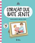Ler Coração que bate sente, do autor Regina Otero; Regina Rennó