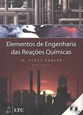 Ler Elementos de Engenharia das Reações Químicas, do autor Fogler