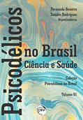Ler Psicodélicos no Brasil: ciência e saúde coleção psicodélicos no Brasil - volume 01: Volume 1, do autor Fernando Beserra; Sandro Rodrigues Ler Psicodélicos no Brasil: ciência e saúde coleção psicodélicos no Brasil - volume 01: Volume 1, do autor Fernando Beserra; Sandro Rodrigues