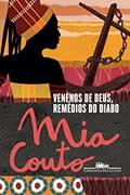 Ler Venenos de Deus, remédios do Diabo, do autor Mia Couto