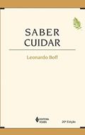 Ler Saber cuidar: Ética do humano - compaixão pela terra, do autor Leonardo Boff Ler Saber cuidar: Ética do humano - compaixão pela terra, do autor Leonardo Boff