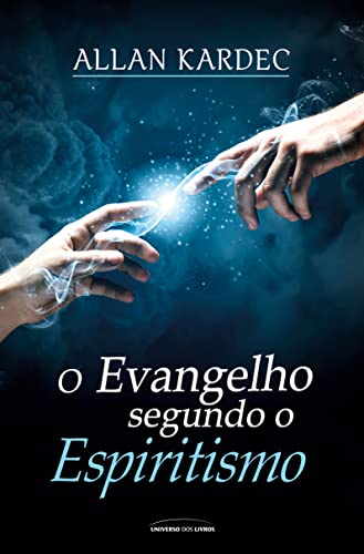 Ler O Evangelho segundo o Espiritismo, do autor Allan Kardec Ler O Evangelho segundo o Espiritismo, do autor Allan Kardec