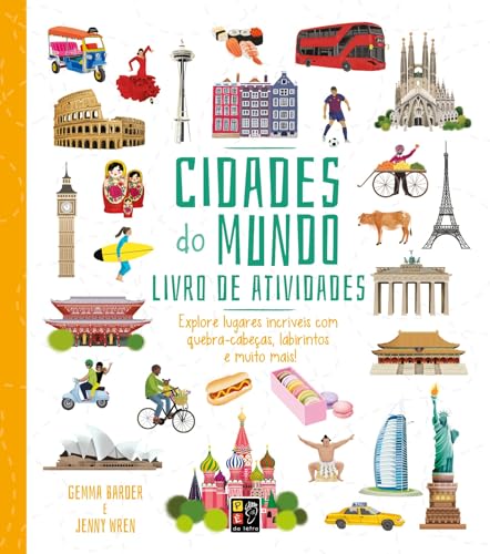 Ler Livro de Atividades - Cidades do Mundo, do autor Gemma Barder; Pé Da Letra Ler Livro de Atividades - Cidades do Mundo, do autor Gemma Barder; Pé Da Letra