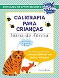 Ler Caligrafia para crianças: letra de fôrma, do autor Crystal Radke