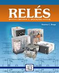 Ler Relés: Circuitos e aplicações, do autor Newton C. Braga