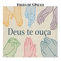 Ler Deus te ouça, do autor Folha de S.Paulo