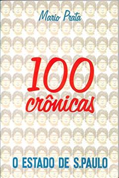 100 Cronicas, do autor Mario Prata