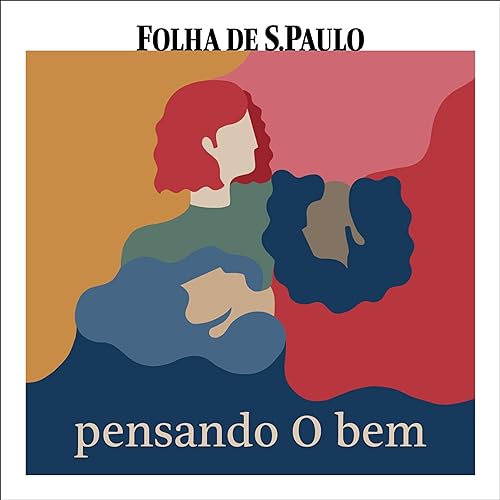 Ler Pensando o Bem, do autor Folha de S.Paulo