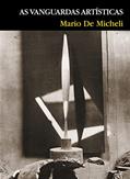 Ler As vanguardas artísticas, do autor Mario De Micheli Ler As vanguardas artísticas, do autor Mario De Micheli