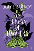 Ler As Trevas de uma Era, do autor Mary Elizabeth Branddon