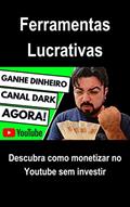Ler 3 Ferramentas para Ganhar Dinheiro no Youtube com Canal Dark, do autor Dario Vitoriano Ler 3 Ferramentas para Ganhar Dinheiro no Youtube com Canal Dark, do autor Dario Vitoriano