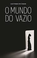 Ler O mundo do vazio, do autor Lucas Vitoriano