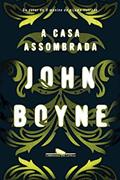 Ler A casa assombrada, do autor John Boyne