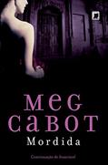 Ler Mordida (Insaciável Livro 2), do autor Meg Cabot