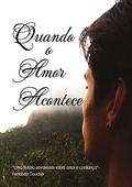 Ler Quando o Amor Acontece: "Uma história envolvente sobre amor e confiança", do autor Fernanda Goucher