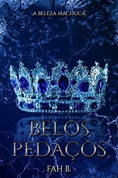Belos Pedaços, do autor Fah B.