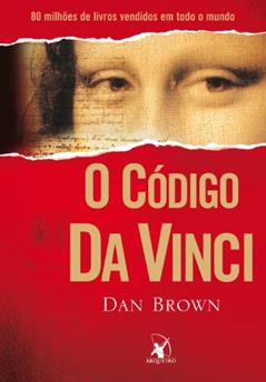 O Código Da Vinci (Robert Langdon - Livro 2), do autor Dan Brown