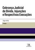 Ler Cobrança Judicial de Dívida, Injunções e Respectivas Execuções - 8ª Edição, do autor Edgar Valles Ler Cobrança Judicial de Dívida, Injunções e Respectivas Execuções - 8ª Edição, do autor Edgar Valles