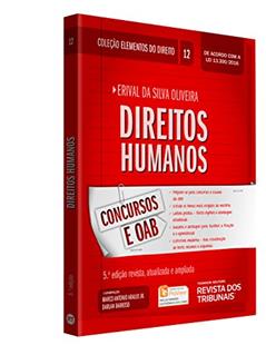 Elementos do Direito. Direitos Humanos - Volume 12, do autor Erival da Silva Oliveira