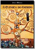 Ler A Clínica do Escrito, do autor Jean Allouch