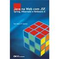 Ler Java na Web com Jsf, Spring, Hibernate e Netbeans 6 - 1, do autor Gomes